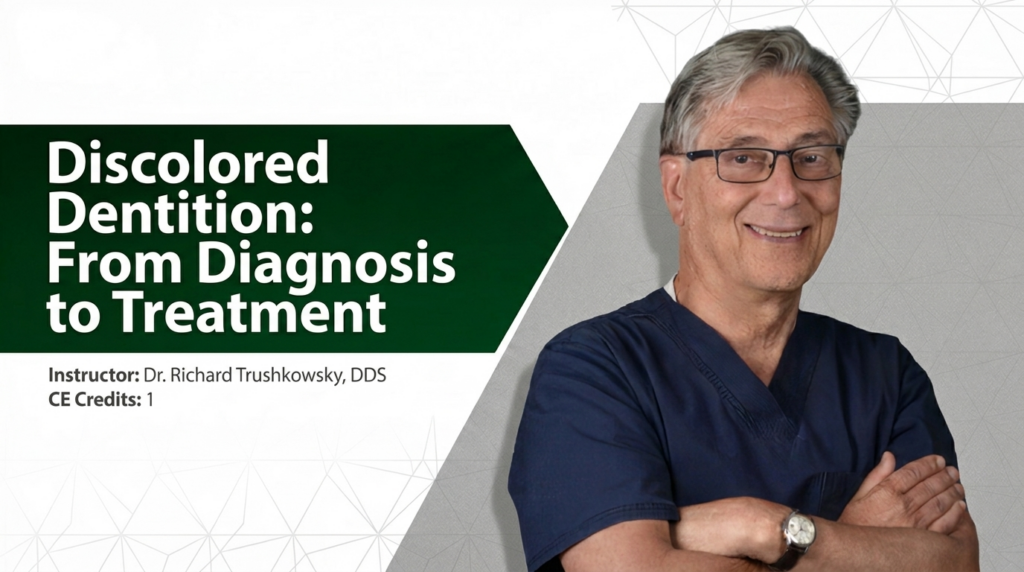 Discolored Dentition: From Diagnosis to Treatment